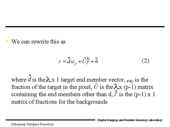 • We can rewrite this as (2) where is the x 1 target