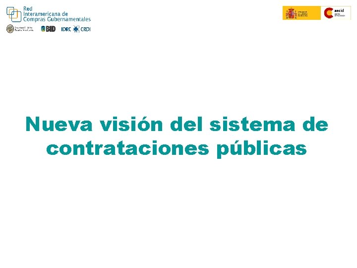 Colombia Compra Eficiente Convenio Marco Nueva visión del sistema de contrataciones públicas 