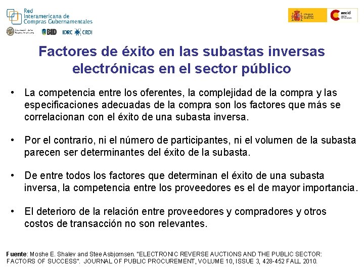 Factores de éxito en las subastas inversas electrónicas en el sector público • La