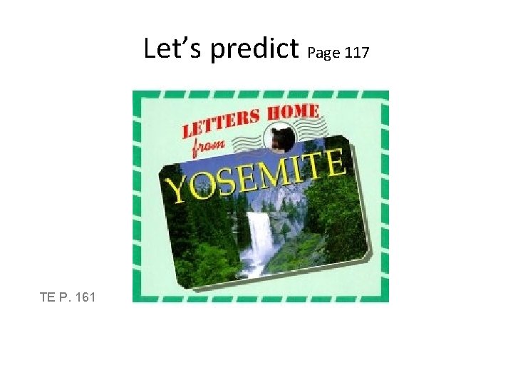 Let’s predict Page 117 TE P. 161 