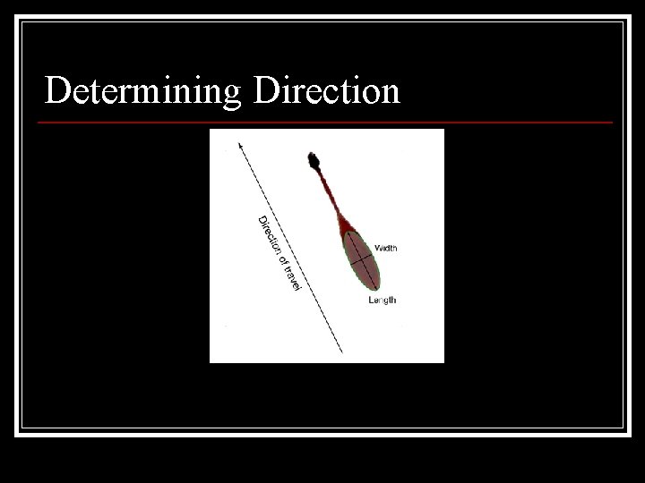 Determining Direction Determining Direction
