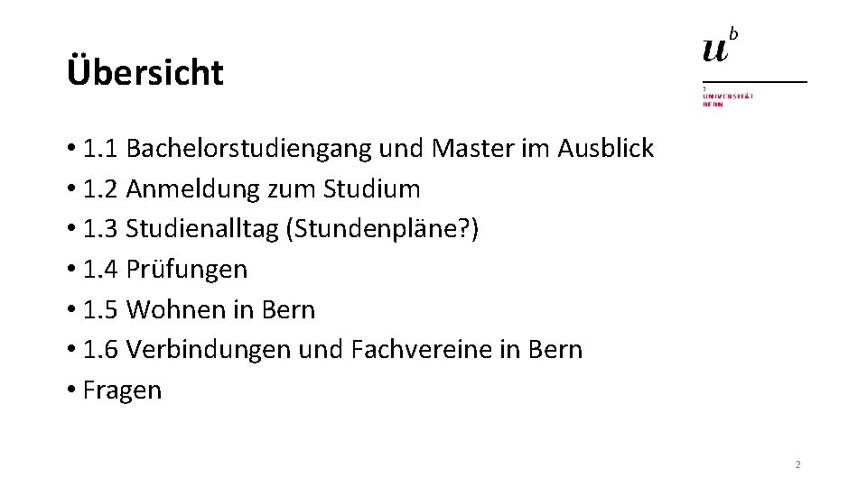 Übersicht • 1. 1 Bachelorstudiengang und Master im Ausblick • 1. 2 Anmeldung zum