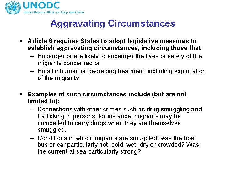 Aggravating Circumstances § Article 6 requires States to adopt legislative measures to establish aggravating
