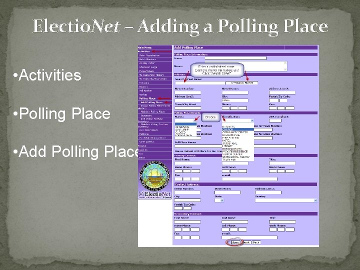 Electio. Net – Adding a Polling Place • Activities • Polling Place • Add