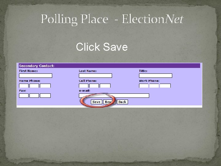 Polling Place - Election. Net Click Save 