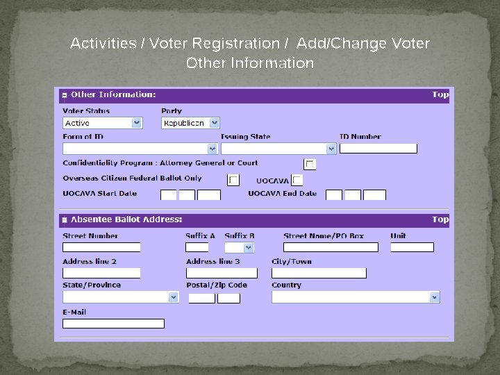 Activities / Voter Registration / Add/Change Voter Other Information 