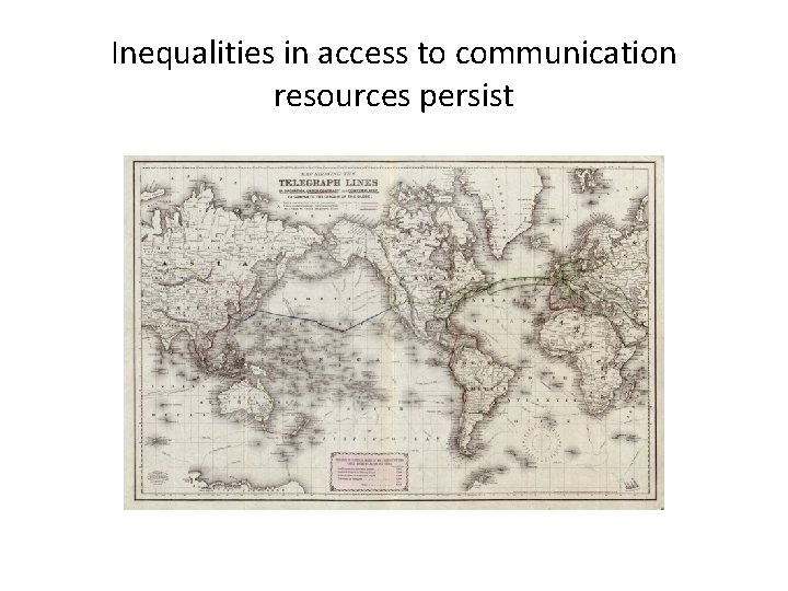 Inequalities in access to communication resources persist 
