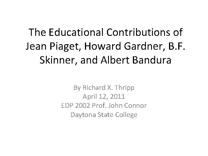 contribution of piaget in education