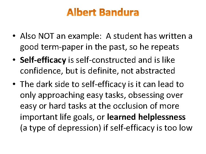 • Also NOT an example: A student has written a good term-paper in