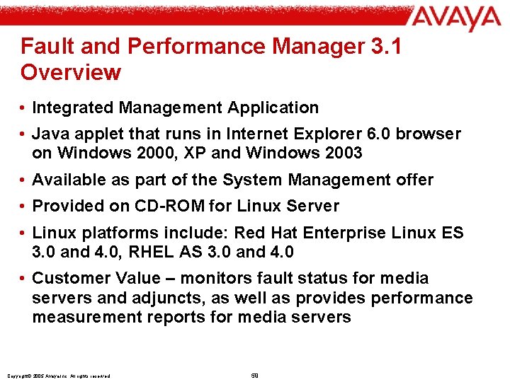 Fault and Performance Manager 3. 1 Overview • Integrated Management Application • Java applet