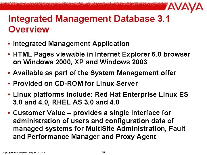 Integrated Management Database 3. 1 Overview • Integrated Management Application • HTML Pages viewable