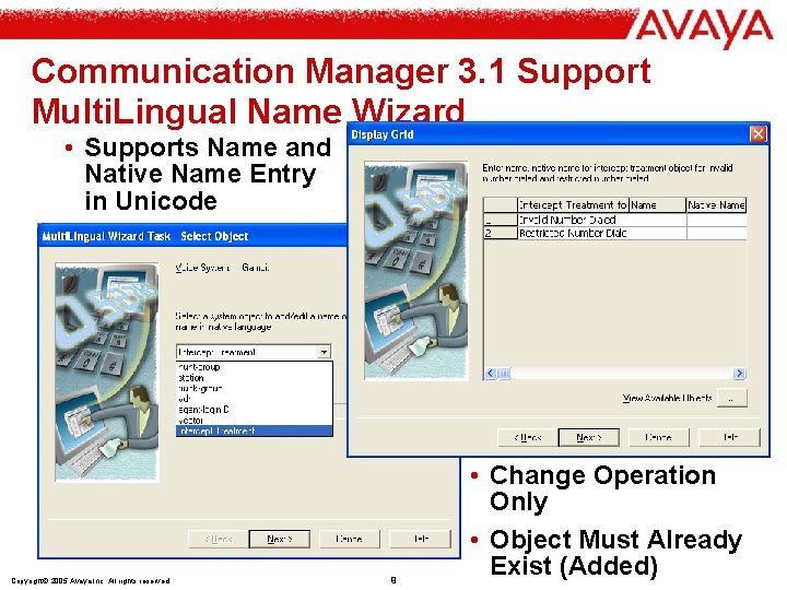 Communication Manager 3. 1 Support Multi. Lingual Name Wizard • Supports Name and Native