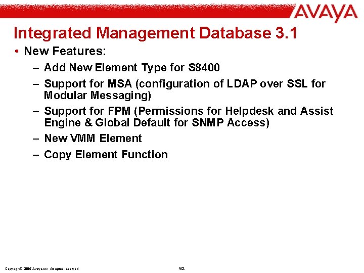 Integrated Management Database 3. 1 • New Features: – Add New Element Type for