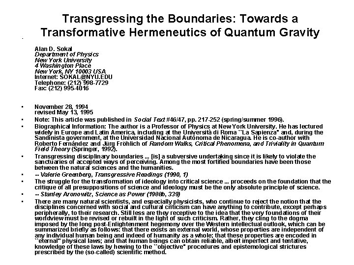  • Transgressing the Boundaries: Towards a Transformative Hermeneutics of Quantum Gravity Alan D.