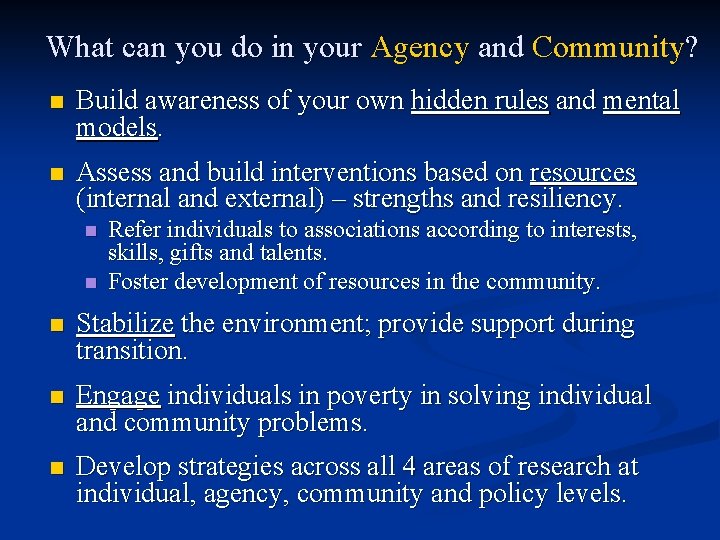 What can you do in your Agency and Community? n Build awareness of your