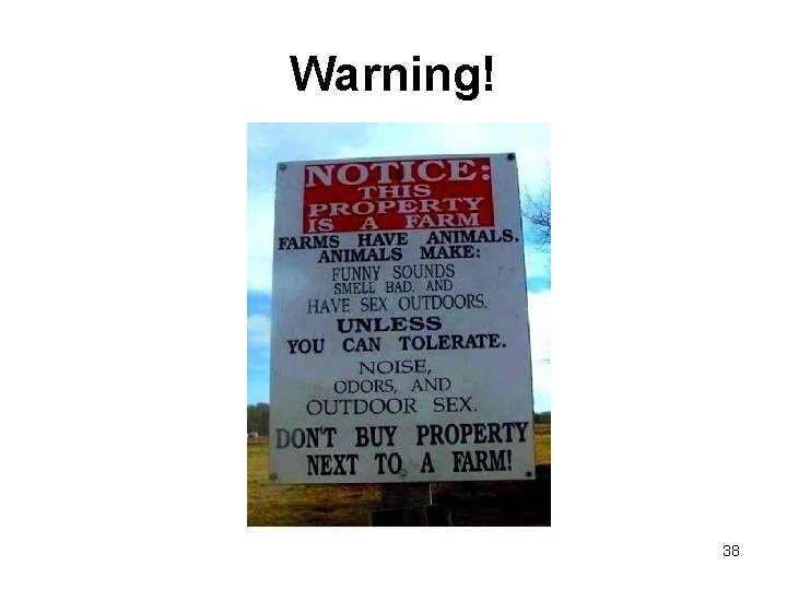 Warning! 38 