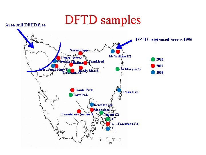 Area still DFTD free DFTD samples DFTD originated here c. 1996 Narawntapu Upper Natone