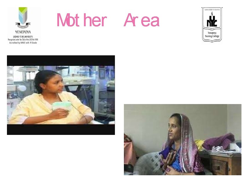Mot her Ar ea 