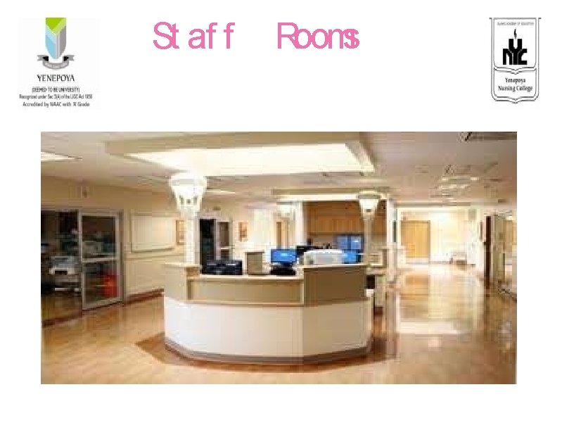 St af f Rooms 