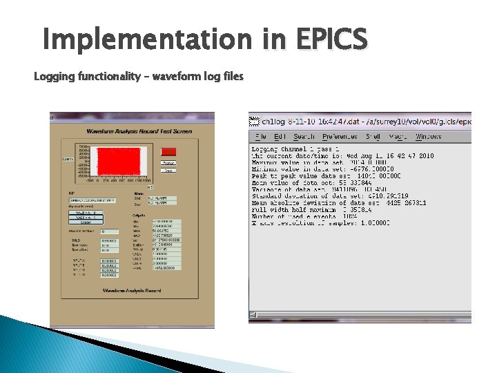 Implementation in EPICS Logging functionality – waveform log files 