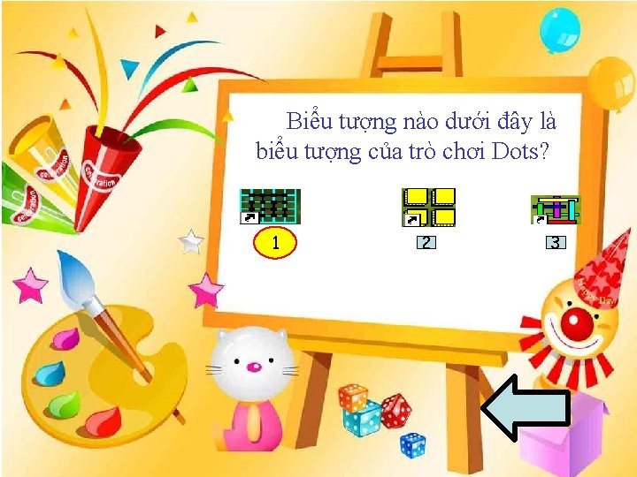 Biểu tượng nào dưới đây là biểu tượng của trò chơi Dots? 1 2