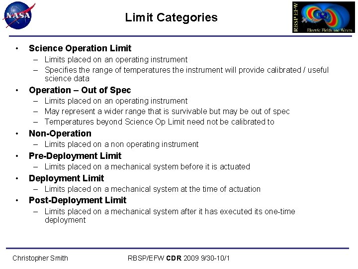 Limit Categories • Science Operation Limit – Limits placed on an operating instrument –