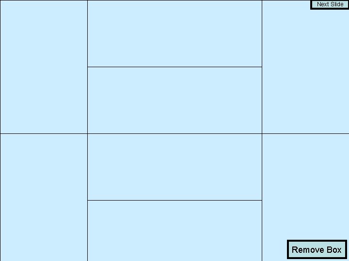 Next Slide Remove Box 