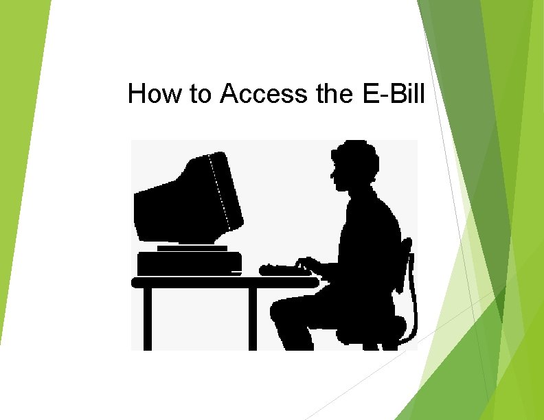 How to Access the E-Bill 