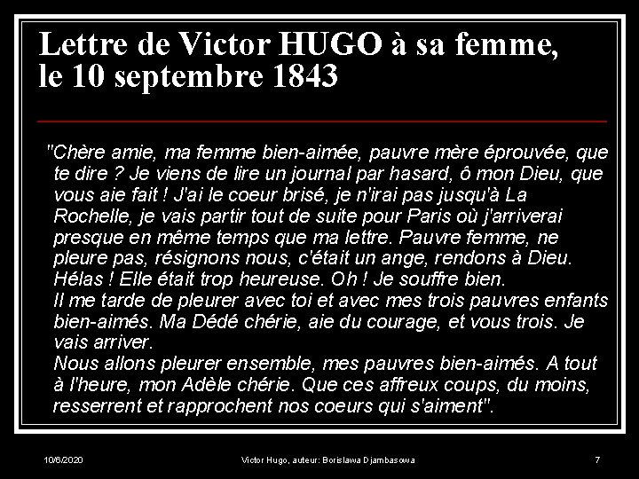 Lettre de Victor HUGO à sa femme, le 10 septembre 1843 "Chère amie, ma