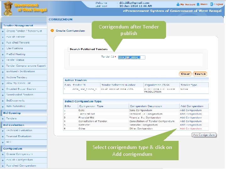 Corrigendum after Tender publish Select corrigendum type & click on Add corrigendum 