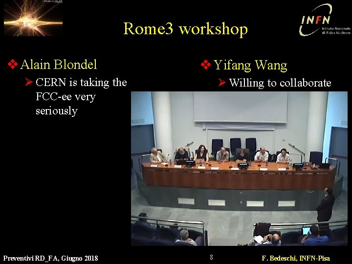 Rome 3 workshop v Alain Blondel v Yifang Wang Ø CERN is taking the