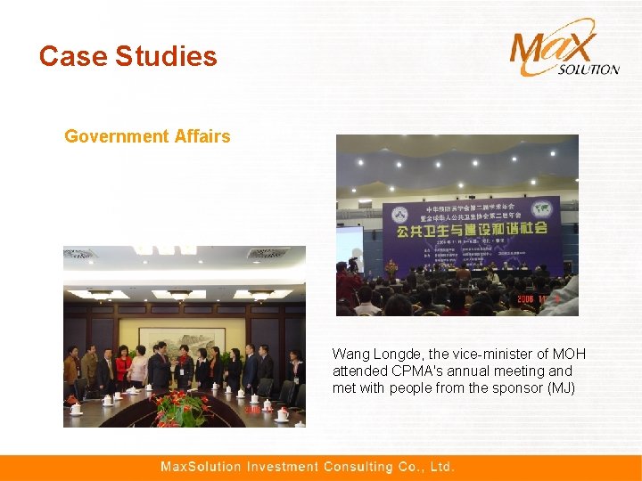 Case Studies Government Affairs Wang Longde, the vice-minister of MOH attended CPMA's annual meeting