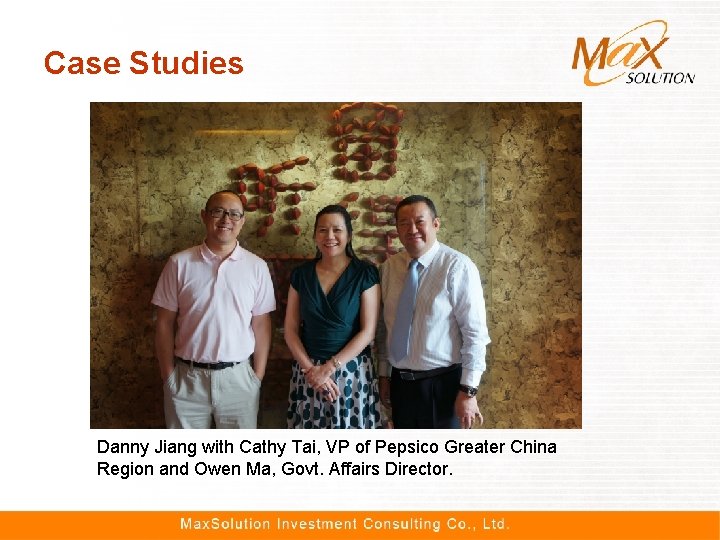 Case Studies Danny Jiang with Cathy Tai, VP of Pepsico Greater China Region and