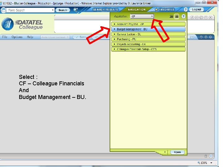 Select : CF – Colleague Financials And Budget Management – BU. 