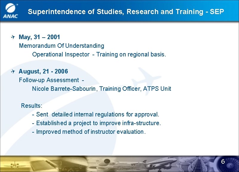 Superintendence of Studies, Research and Training - SEP May, 31 – 2001 Memorandum Of