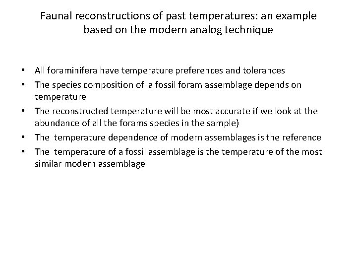 Faunal reconstructions of past temperatures: an example based on the modern analog technique •