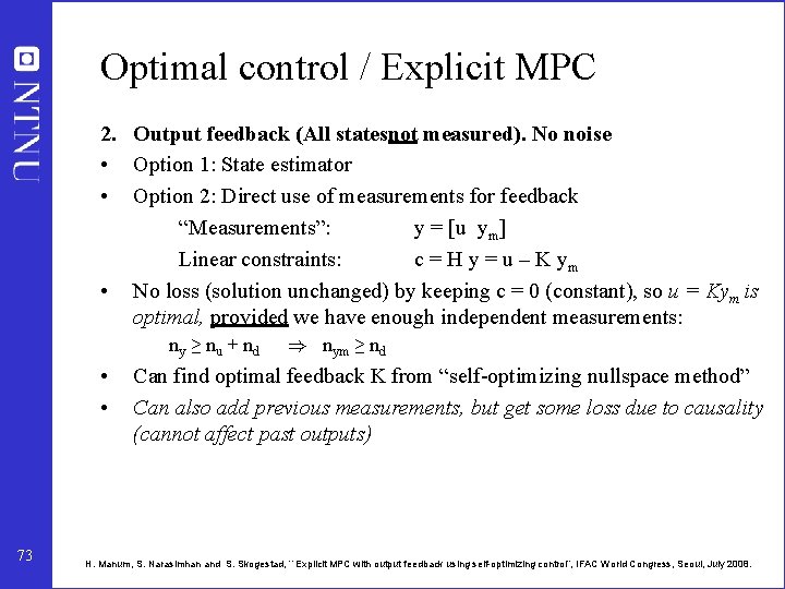 Optimal control / Explicit MPC 2. Output feedback (All statesnot measured). No noise •