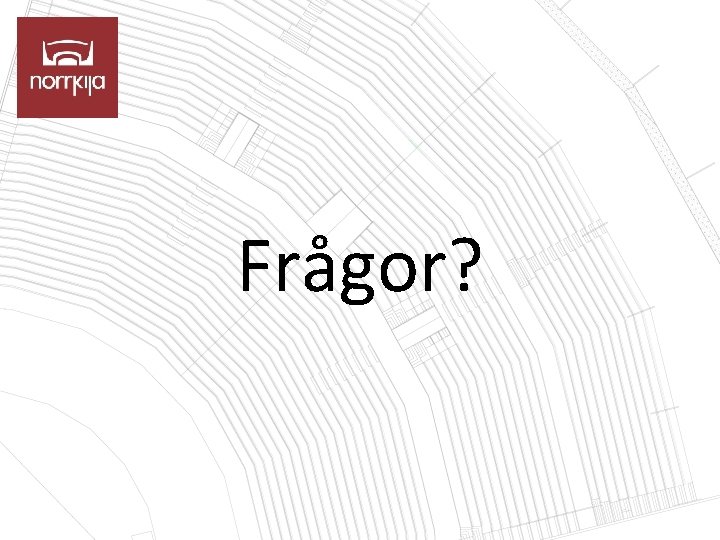 Frågor? 