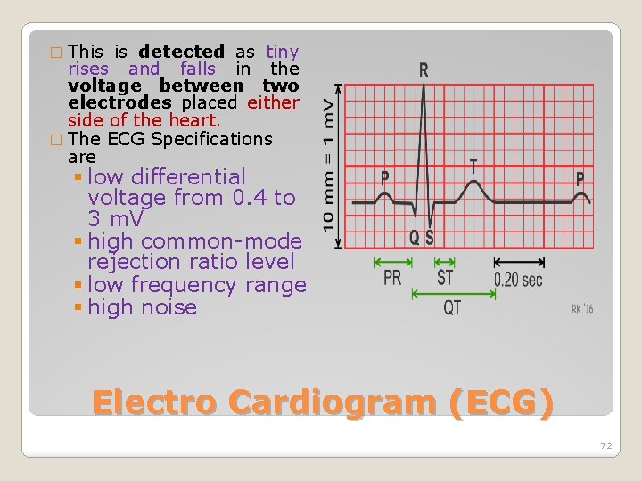 � This is detected as tiny rises and falls in the voltage between two