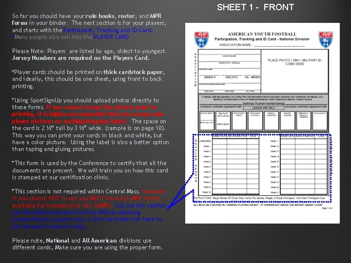  SHEET 1 - FRONT So far you should have your rule books, roster,