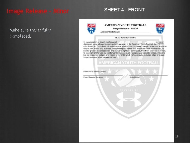 Image Release – Minor SHEET 4 - FRONT Make sure this is fully completed. Image Release – Minor SHEET 4 - FRONT Make sure this is fully completed.