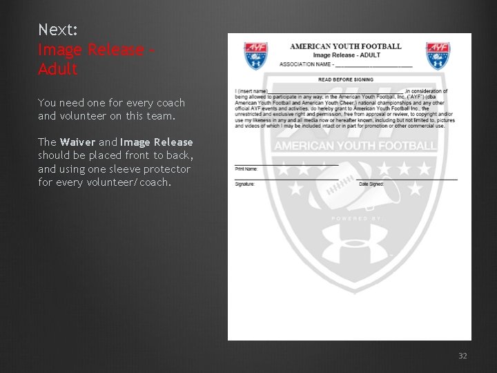 Next: Image Release – Adult You need one for every coach and volunteer on Next: Image Release – Adult You need one for every coach and volunteer on