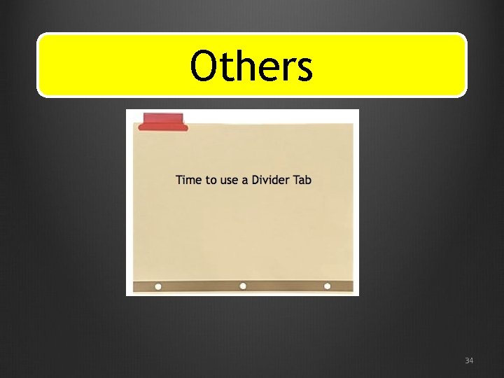 Others 34 Others 34