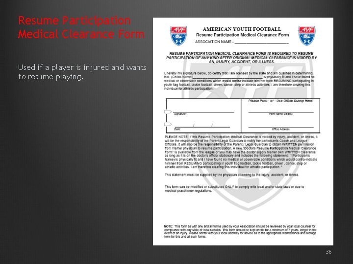 Resume Participation Medical Clearance Form Used if a player is injured and wants to Resume Participation Medical Clearance Form Used if a player is injured and wants to