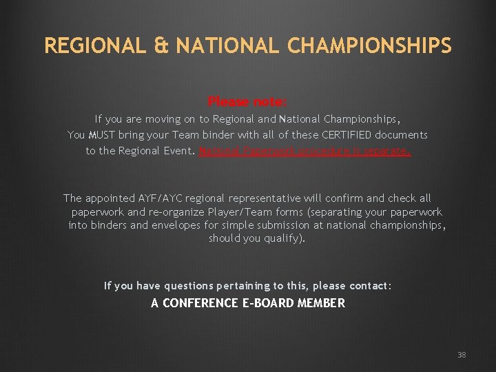 REGIONAL & NATIONAL CHAMPIONSHIPS Please note: If you are moving on to Regional and