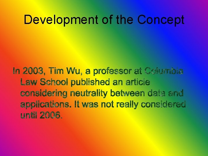 Development of the Concept 