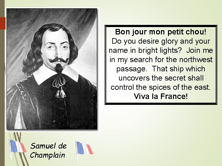 Bon jour mon petit chou! Do you desire glory and your name in bright