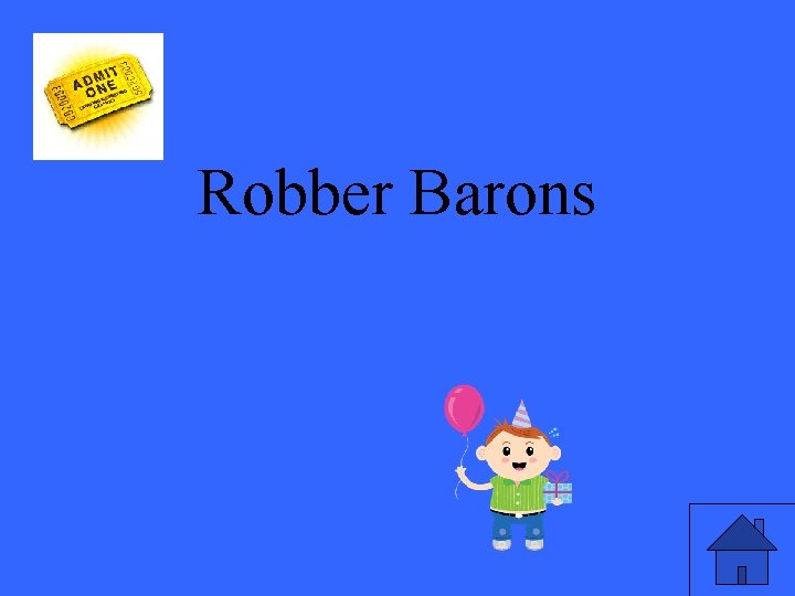 Robber Barons 