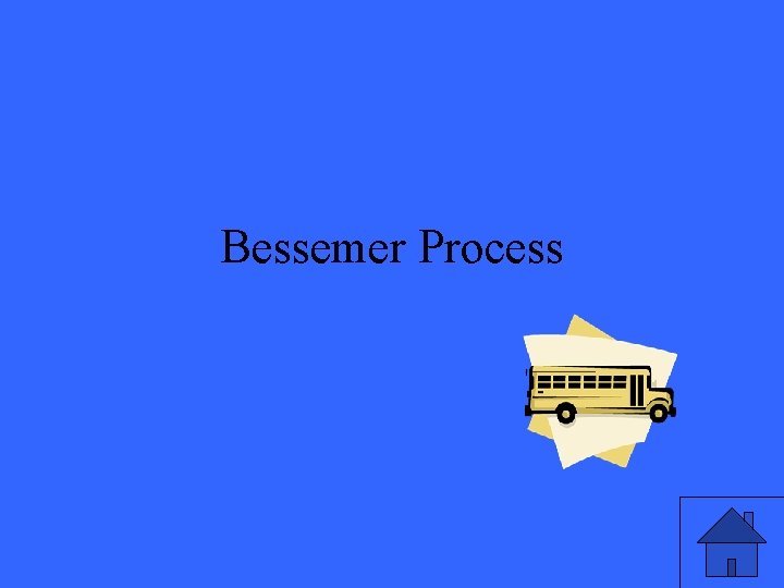 Bessemer Process 