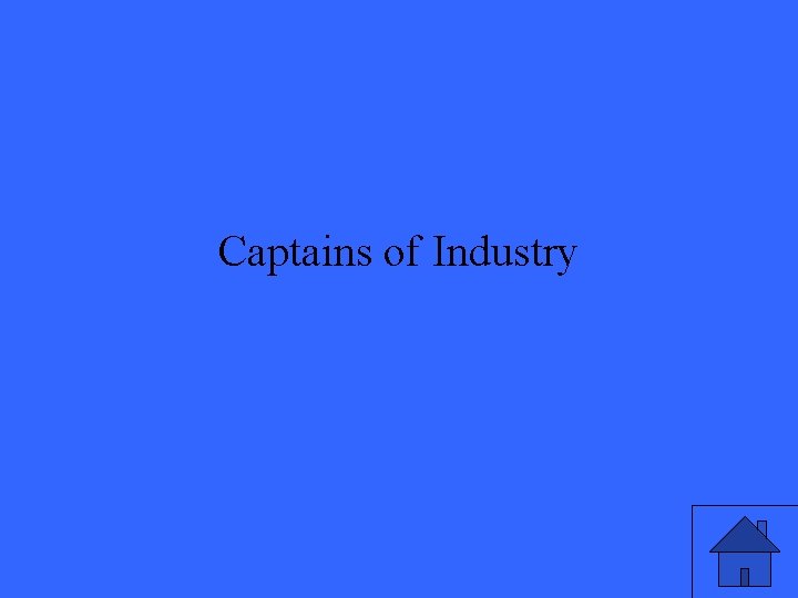 Captains of Industry 